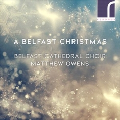 Bob Chilcott Gary Davison John Ga - A Belfast Christmas