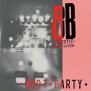 Dub Narcotic Sound System - Boot Party (Deep Red)