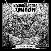 Necromancers Union - Flesh Of The Dead