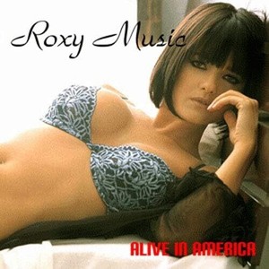 Roxy Music - Alive In America