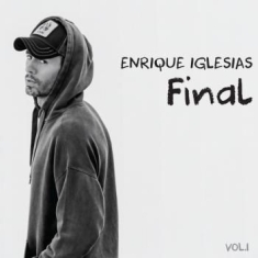 Iglesias Enrique - Final (Vol.1)