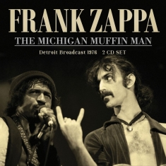 Zappa Frank - Michigan Muffin Man (Live Broadcast