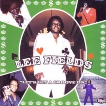 Fields Lee - Let's get a groove on - reissue
