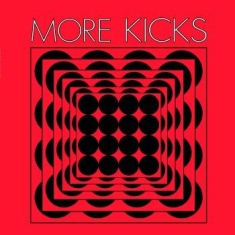 More Kicks - More Kicks