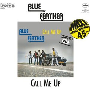 Blue Feather - Call Me Up/Let's Funk Tonight