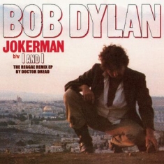 Dylan Bob - Jokerman / I And I Remixes