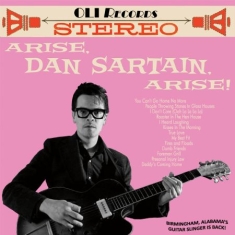 Sartain Dan - Arise, Dan.. -Ltd-