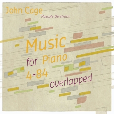 Cage John - Music For Piano 4-84 Overlapped
