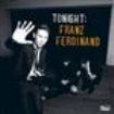 Franz Ferdinand - Tonight: Franz Ferdinand in the group VINYL / Pop at Bengans Skivbutik AB (4098917)