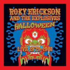 Erickson Rocky & The Explosives - Halloween Live 79-81 (2 Lp Vinyl)