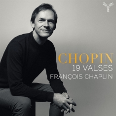 Chaplin Francois - Chopin: 19 Valses