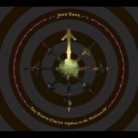 Zorn John - The Ninth Circle