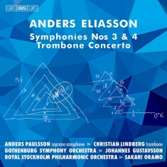 Eliasson Anders - Symphonies Nos 3 & 4 And Trombone C