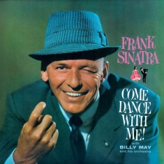Sinatra Frank - Come Dance With Me!/Come Fly With Me