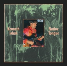 Ishak Kenneth - Native Tongue