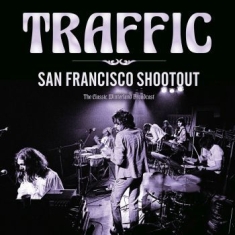 Traffic - San Francisco Shootout (Live Broadc