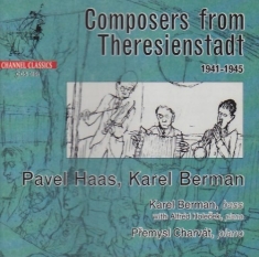 Pavel Haas Bart Berman - Composers From Theresienstadt - Haa