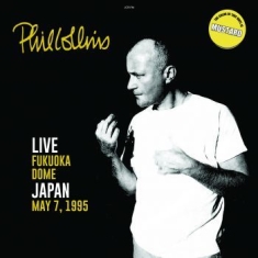 Collins Phil - Live Fukuoka Dome Japan '95 Jcr-Fm
