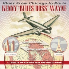 Wayne Kenny 'blues Boss' - Blues From Chicago To Paris (Red)