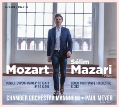Mazari Selim / Mannheim Chamber Orchestr - Mozart Piano Concertos No. 12 & 14