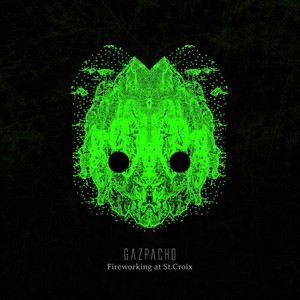 Gazpacho - Fireworking At St.Croix - Deluxe Ed