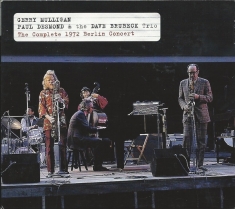 Mulligan Gerry/Paul Desmond/Dave Brubeck - Complete 1972 Berlin Concert