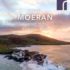 Moeran Ernest - Chamber Music
