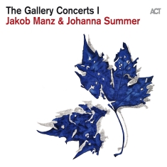 Manz Jakob Summer Johanna - The Gallery Concerts I