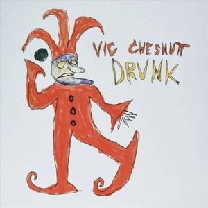 Chesnutt Vic - Drunk (Red And Orange Split Color V