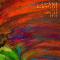 Bramblett Randall - Pine Needle Fire (Autographed, Clea
