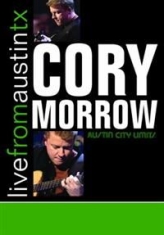 Cory Morrow - Live From Austin, Tx in the group OTHER / Övrigt /  at Bengans Skivbutik AB (4134614)