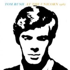 Rush Tom - At The Unicorn 1962