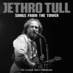 Jethro Tull - Songs From The Tower (Live Broadcas