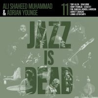 Younge Adrian / Ali Shaheed Muhamma - Jazz Is Dead 011 (Colored)