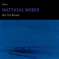 Weber Matthias - Off The Record