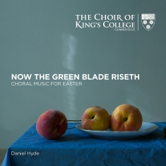 Various - Now The Green Blade Riseth: Choral