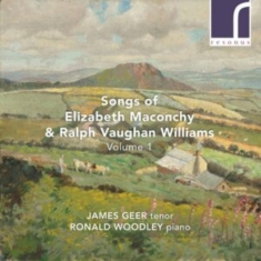 Maconchy Elizabeth Vaughan Willia - Maconchy & Vaughan Williams: Songs,