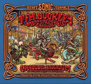 Tim Buckley - Bear's Sonic Journals: Merry-go-round At The Carousel