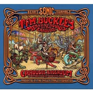 Tim Buckley - Bear's Sonic Journals: Merry-go-round At The Carousel