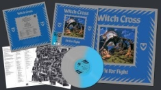 Witch Cross - Fit For Fight (Blue/Silver Vinyl Lp