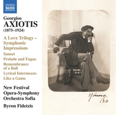 Axiotis Georgios - A Love Trilogy - Symphonic Impressi