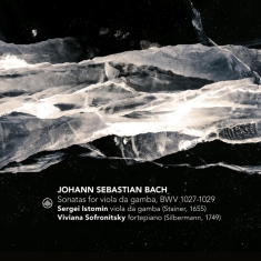 Sofrinitsky Viviana / Sergei Istomin - Bach Sonatas For Viola Da Gamba, BWV 102