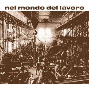 Rino De Filippi - Nel Mondo Del Lavoro