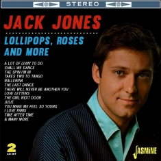 Jones Jack - Lollipops, Roses And More