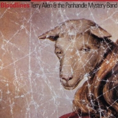 Terry Allen And The Panhandle Myste - Bloodlines