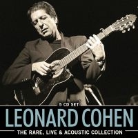 Cohen Leonard - Rare, Live & Acoustic Collection (5