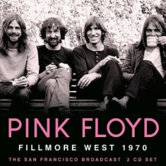 Pink Floyd - Fillmore West (2 Cd) Live Broadcast