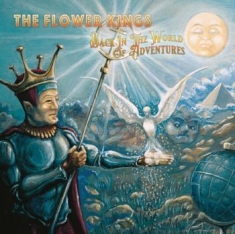 Flower Kings The - Back In The World Of Adventures (Re-Issu