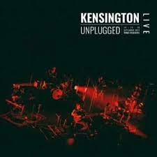 Kensington - Unplugged -Rsd-