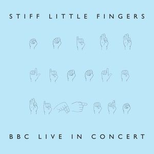 Stiff Little Fingers - Bbc Live In Concert (Rsd 2024)
